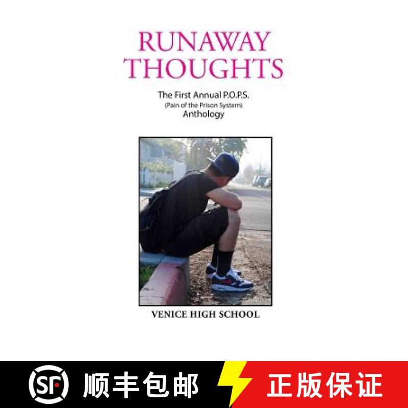 【4周达】Runaway Thoughts: Stories by P.O.P.S. the Club of Venice High School [9781495113598]
