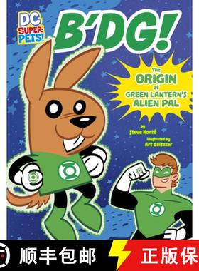 【3-4周达】B'Dg!: The Origin of Green Lantern's Alien Pal [9781666328929]