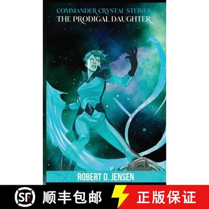预订 Commander Crystal Steiner, The Prodigal Daughter [9781965161968]