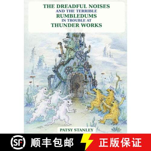 【3-4周达】The Dreadful Noises and the Terrible Rumbledums in Trouble at Thunder Works [9798996488483]