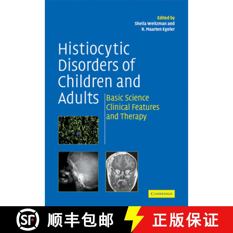 【3-4周达】Histiocytic Disorders of Children and Adults: Basic Science, Clinical Features and Therapy [9780521184168]