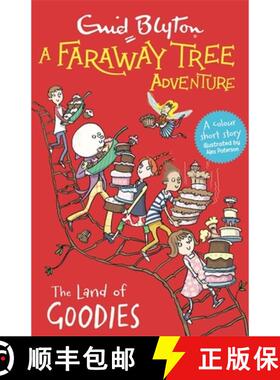 【3-4周达】A Faraway Tree Adventure: The Land of Goodies : Colour Short Stories [9781444959840]