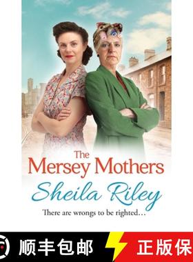【3-4周达】Mersey Mothers: The BRAND NEW gritty historical saga from Sheila Riley for 2022 [9781838893323]