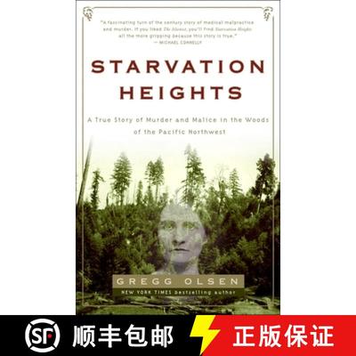 【3-4周达】Starvation Heights: A True Story of Murder and Malice in the Woods of the Pacific Northwest [9781400097463]
