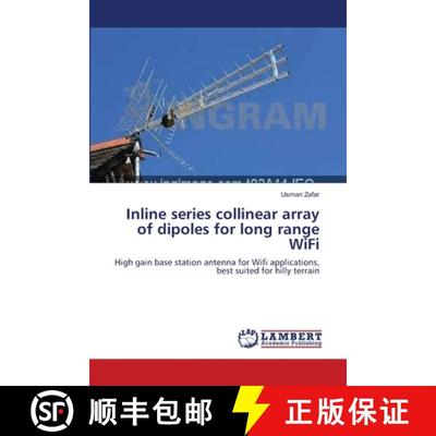 【3-4周达】Inline series collinear array of dipoles for long range WiFi [9783659119958]