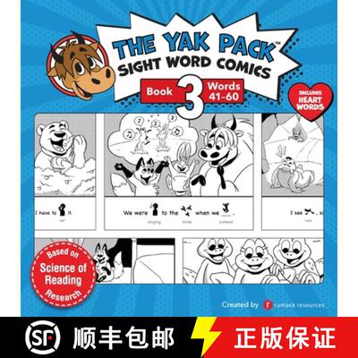 【3-4周达】The Yak Pack: Sight Word Comics: Book 3: Comic Books to Practice Reading Dolch Sight Words... [9780995958722]