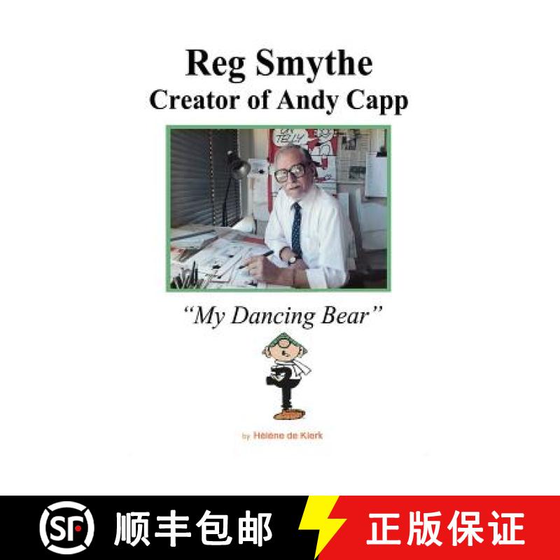 【3-4周达】Reg Smythe: Creator of Andy Capp: My Dancing Bear [9781945630040]