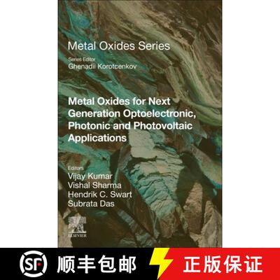 【3-4周达】Metal Oxides for Next-generation Optoelectronic, Photonic, and Photovoltaic Applications [9780323991438]