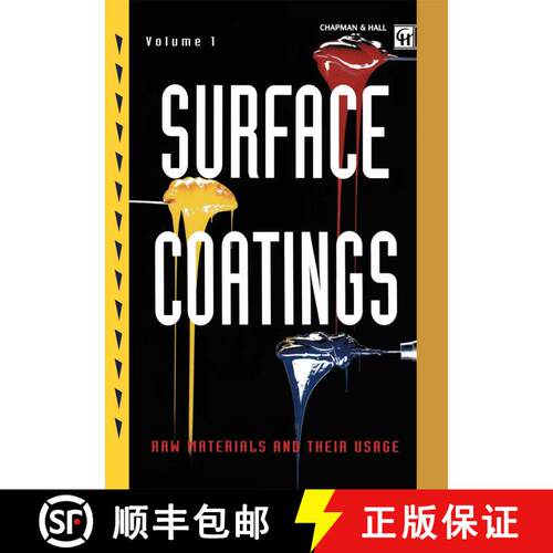 【3-4周达】精装 Surface Coatings : Volume 1 Raw Materials and Their Usage (Third Edition 1993) [9780412552106]