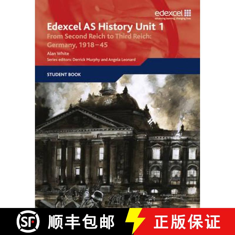 【2-3周达】Edexcel GCE History AS Unit 1 F7 From Second Reich to Third Reich: Germany 1918-45: German... [9781846907524]
