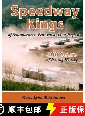 预订 Speedway Kings: of Southwestern Pennsylvania & Region [9780938833420]