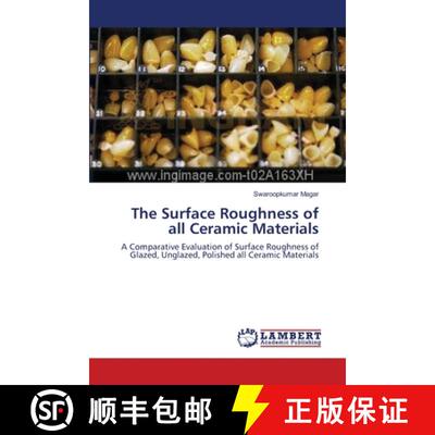 预订 The Surface Roughness of all Ceramic Materials [9783659142017]