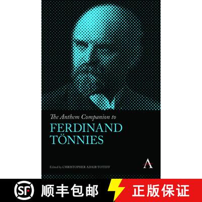 【3-4周达】The Anthem Companion to Ferdinand Tönnies [9780857281821]