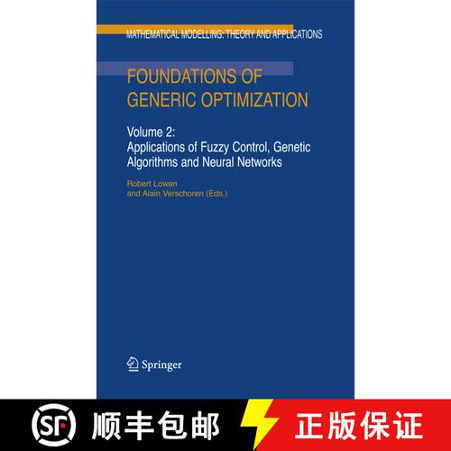 【3-4周达】Foundations of Generic Optimization : Volume 2: Applications of Fuzzy Control, Genetic Alg... [9789048176953]