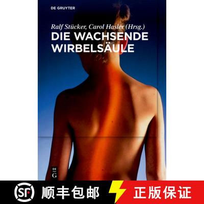 【3-4周达】Die wachsende Wirbelsäule [9783110461879]