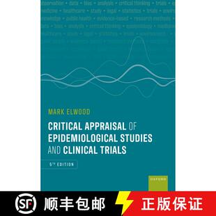 【3-4周达】Critical Appraisal of Epidemiological Studies and Clinical Trials 5e [9780198911258]