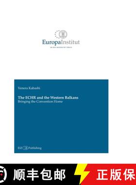 【3-4周达】精装 The ECHR and the Western Balkans: Bringing the Convention Home [9783038056331]
