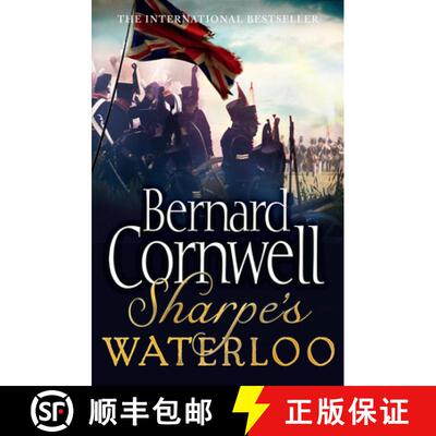 【3-4周达】Sharpe’s Waterloo: The Waterloo Campaign, 15–18 June, 1815 [9780007452903]