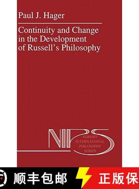 【3-4周达】Continuity and Change in the Development of Russell's Philosophy [9780792326885]