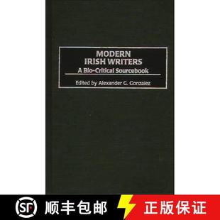 Writers 9780313295577 Modern Sourcebook Irish Critical 预订 Bio