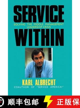 预订 Service Within: Solving the Middle Management Leadership Crisi [9780913351253]