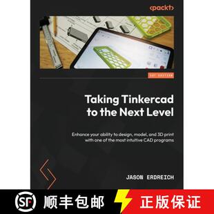 预订 Taking Tinkercad to the Next Level: Enhance your ability to design, model, and 3D print with one... [9781835468005]