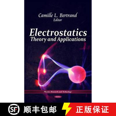 【3-4周达】Electrostatics: Theory and Applications [9781616685492]