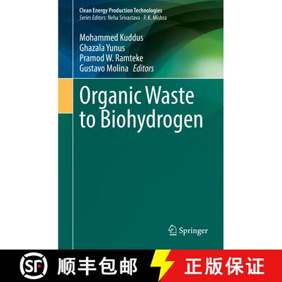【3-4周达】Organic Waste to Biohydrogen [9789811919947]