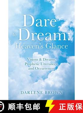 预订 Dare to Dream: Visions & Dreams, Prophetic Utterances, and Occurrences [9798868511219]
