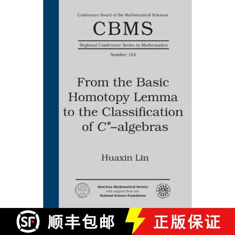 【3-4周达】From the Basic Homotopy Lemma to the Classification of $C^*$-algebras [9781470434908]