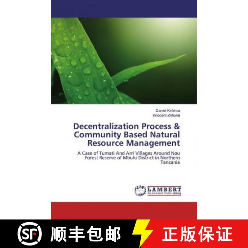 预订 Decentralization Process & Community Based Natural Resource Management [9783330326354]
