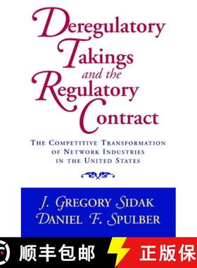 【3-4周达】Deregulatory Takings and the Regulatory Contract: The Competitive Transformation of Networ... [9780521658713]