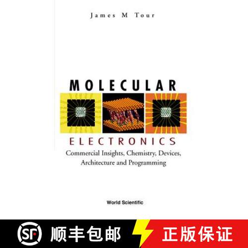 预订 精装 MOLECULAR ELECTRONICS: COMMERCIAL INSIGHTS, CHEMISTRY, DEVICES, ARCHITECTURE, AND PROGRAMMING [9789812382696]