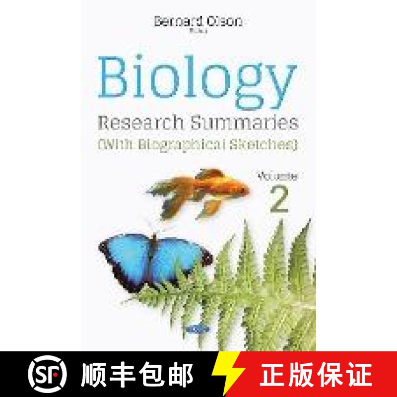 【3-4周达】Biology Research Summaries (with Biographical Sketches): Volume 2 [9781536102086]