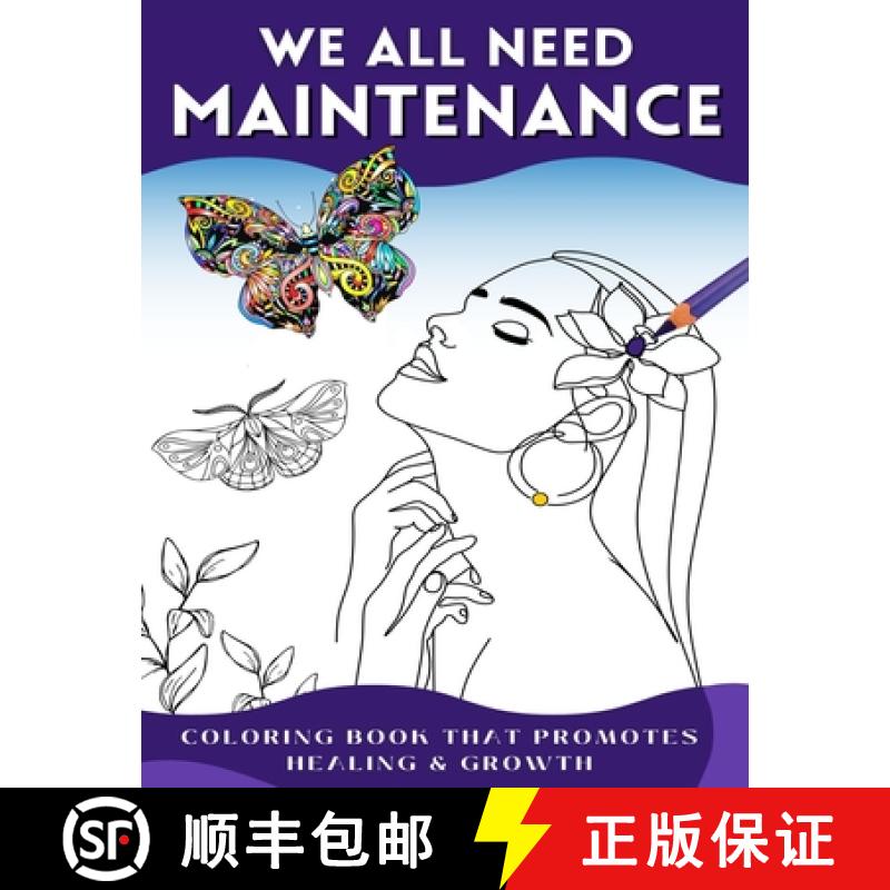 【2-3周达】We All Need Maintenance: Coloring Book [9781955727365]