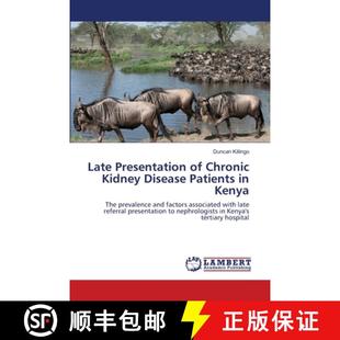 Kenya Disease Patients Kidney Presentation Chronic 9783659129568 预订 Late
