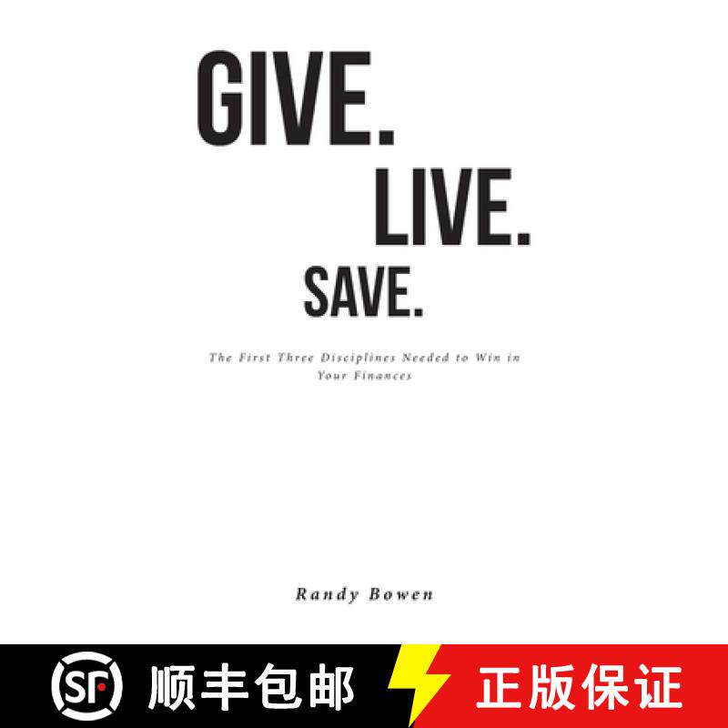 【3-4周达】Give. Live. Save.: The First Three Disciplines Needed to Win in Your Finances [9781638609506]