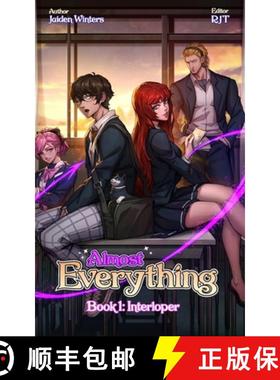 预订 Almost Everything: Book 1: Interloper [9798218307264]