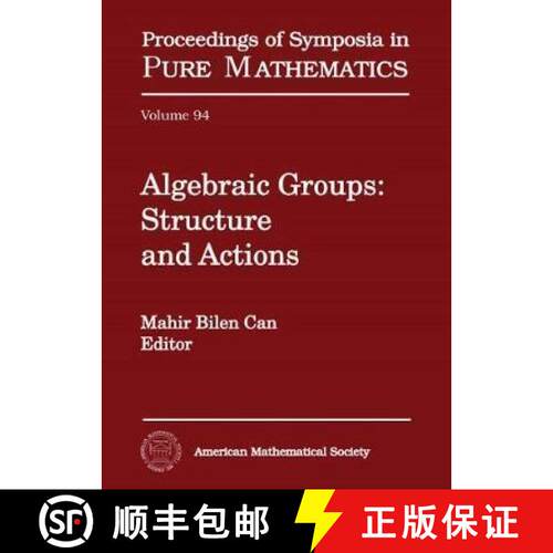 【3-4周达】Algebraic Groups – Structure and Actions [9781470426019]