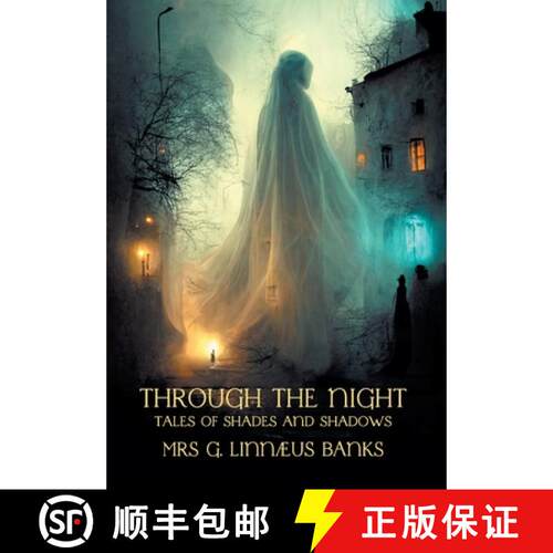 【3-4周达】精装 Through the Night  (Nezu Press Classics): Tales of Shades and Shadows [9781739392130]