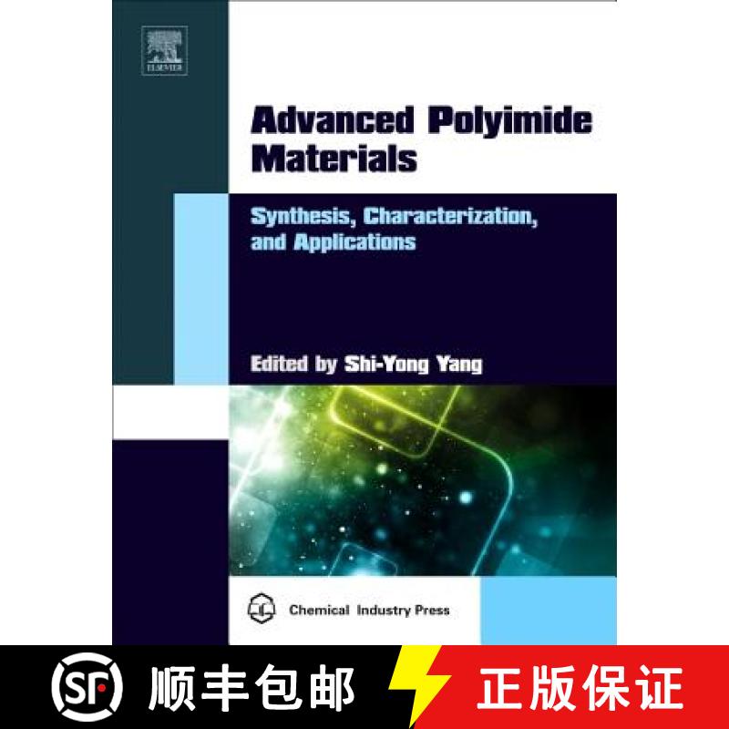 【3-4周达】Advanced Polyimide Materials: Synthesis, Characterization, and Applications [9780128126400]