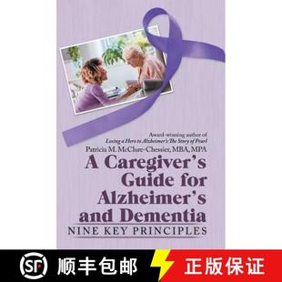 Caregiver for Key 9781973649106 Nine 4周达 and Alzheimer Guide Principles Dementia