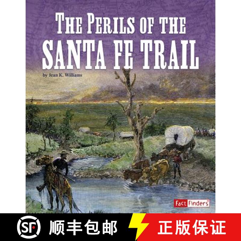 预订 The Perils of the Santa Fe Trail [9781515771173]