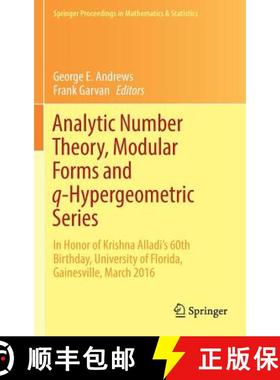 【3-4周达】Analytic Number Theory, Modular Forms and q-Hypergeometric Series: In Honor of Krishna All... [9783319683751]