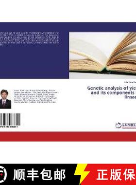 预订 Genetic analysis of yield and its components in linseed [9783330038851]