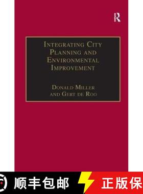 【3-4周达】Integrating City Planning and Environmental Improvement : Practicable Strategies for Susta... [9781138254886]