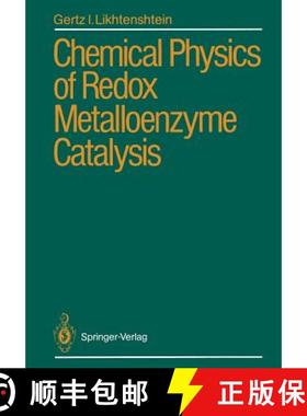 【3-4周达】Chemical Physics of Redox Metalloenzyme Catalysis [9783642731020]