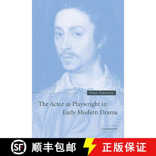 【3-4周达】The Actor as Playwright in Early Modern Drama [9780521117371]