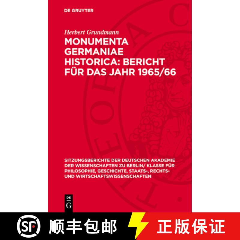 【3-4周达】Monumenta Germaniae Historica: Bericht Für Das Jahr 1965/66 [9783112775240]