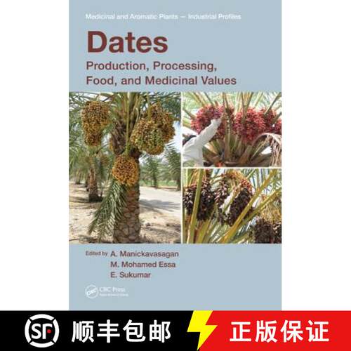 【3-4周达】精装 Dates : Production, Processing, Food, and Medicinal Values [9781439849453]